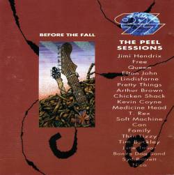 Compilations : Before the Fall - The Peel Sessions 1967 -1977